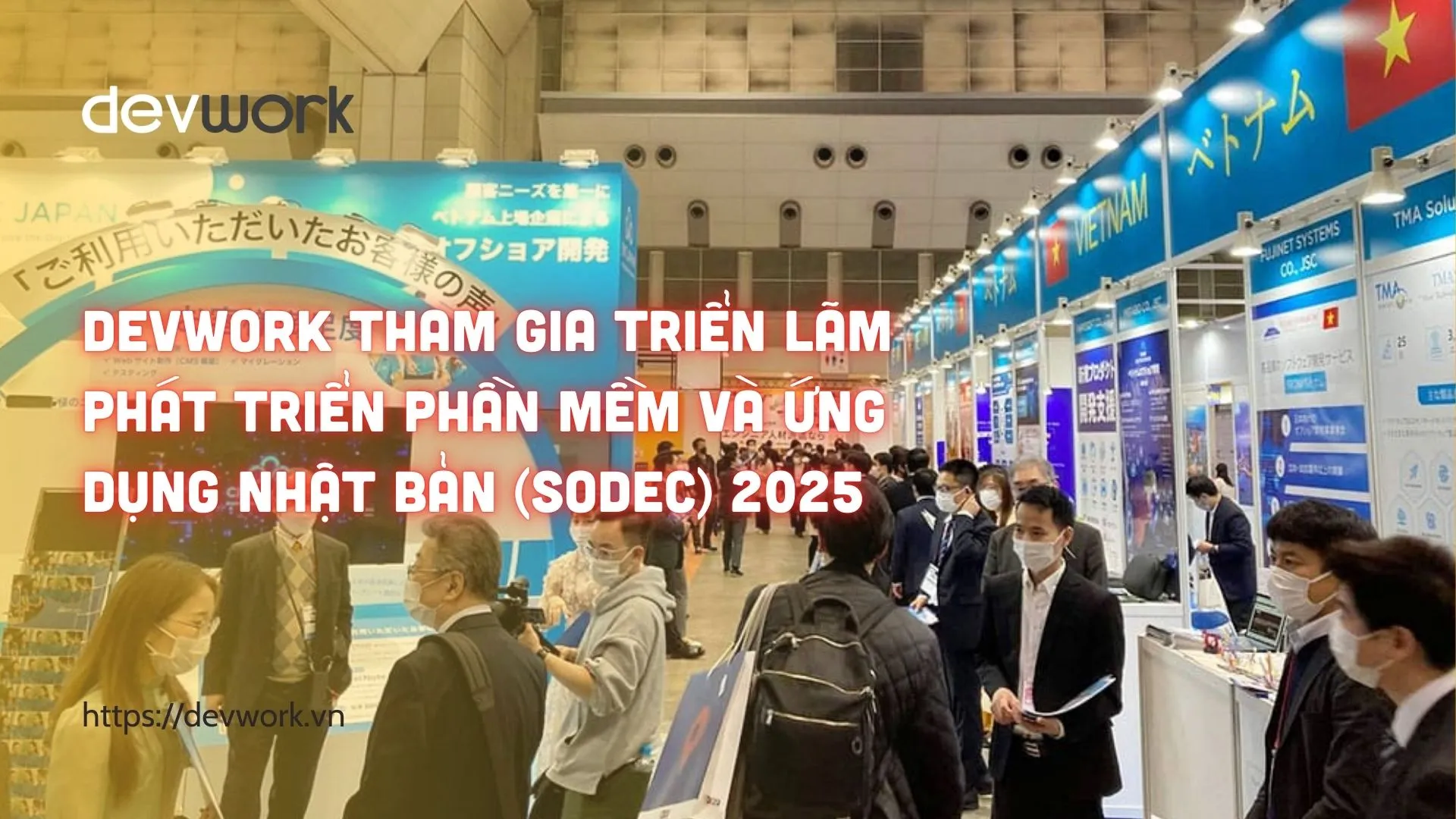devwork-tham-gia-trien-lam-phat-trien-phan-mem-va-ung-dung-nhat-ban-sodec-2025