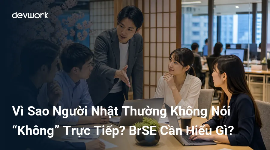 vi-sao-nguoi-nhat-thuong-khong-noi-khong-truc-tiep-brse-can-hieu-gi-dn5af