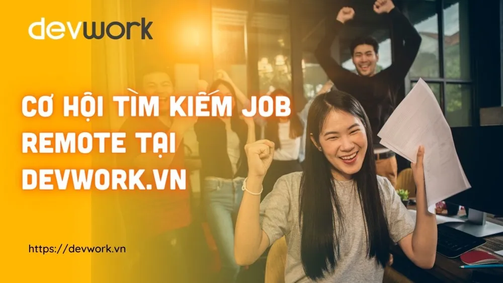 co-hoi-tim-kiem-job-remote-tai-Devwork