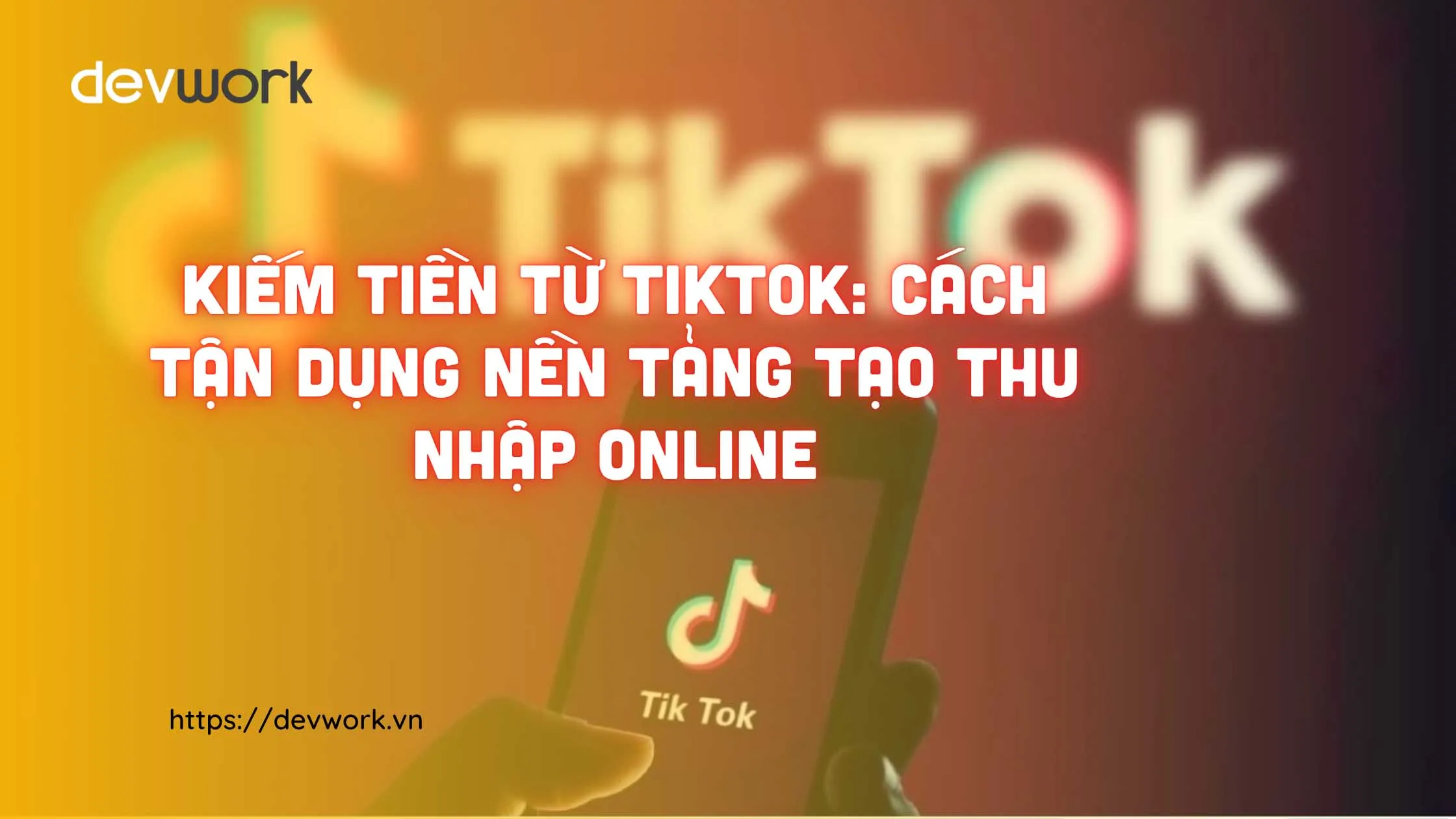 kiem-tien-tu-tiktok